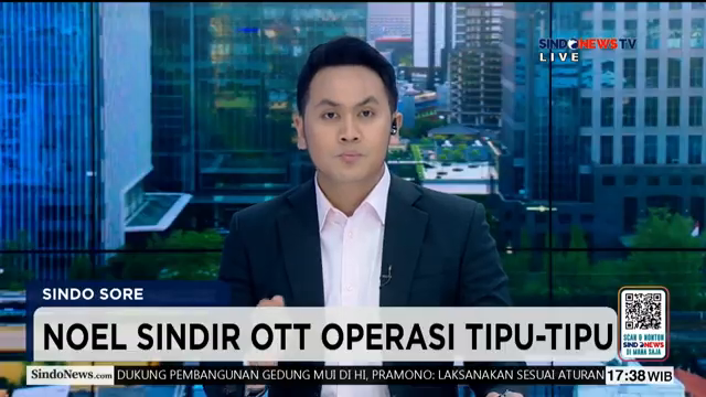 Noel Semprot Ketua Pn Depok  Sebut Ott Kpk Hanya Narasi Tipu-Tipu    Sindo Sore   09 02