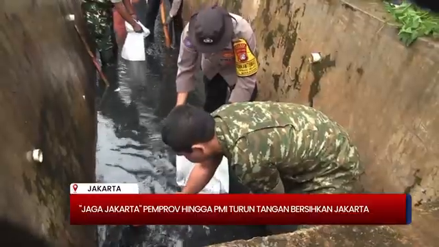 Jalankan Arahan Presiden  Pemprov Jakarta Kerja Bakti Serentak Di 66 Lokasi (08 02)