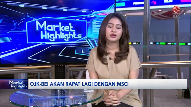 Ojk-Msci Matangkan Penyempurnaan Klasifikasi Investor   Prime Market Hightlights