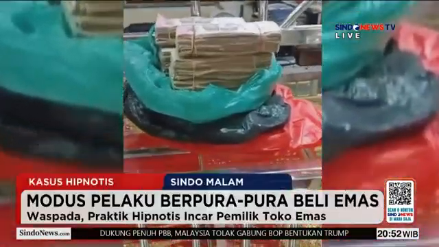 Praktik Hipnotis  Pelaku Berpura-Pura Beli Emas  Nilai Transaksi Rp 500 Juta   Sindo Malam   09 02